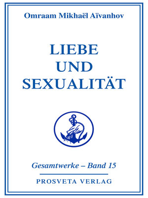 cover image of Liebe und Sexualität--Teil 2